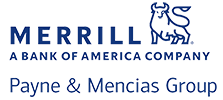 Merrill, a Bank of America Company, Payne & Mencias Group