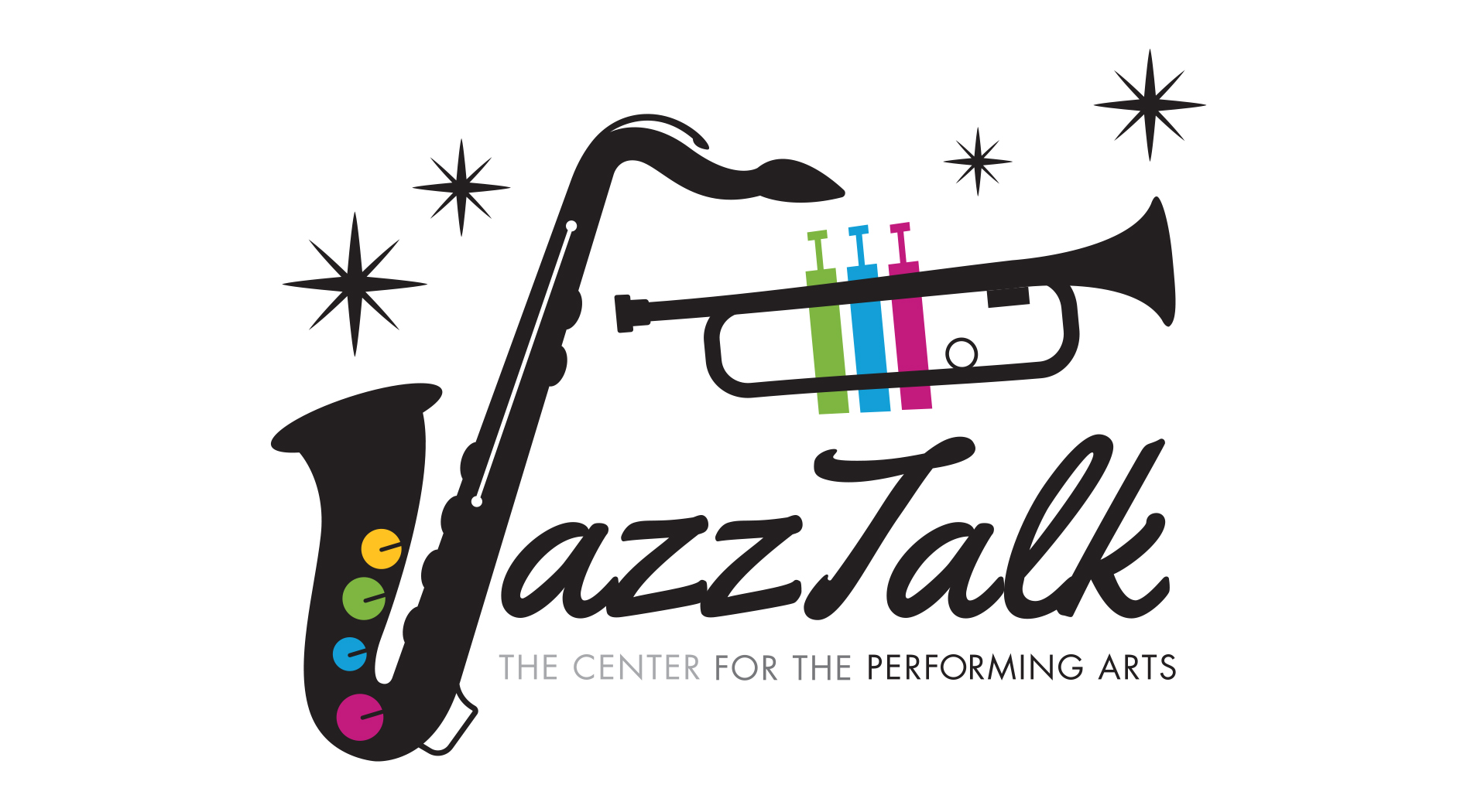 A trumpet illustration is above the words "JazzTalk" and "The Center for the Performing Arts." The "J" in "JazzTalk" is a saxophone.